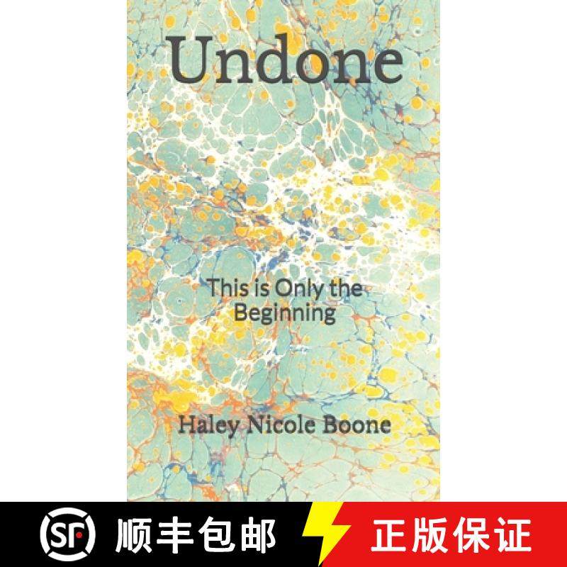 预订 Undone: This is Only the Beginning [9780692187814]