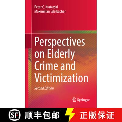 【3-4周达】Perspectives on Elderly Crime and Victimization (Second Edition 2025) (Second Edition 2025... [9783031987786]