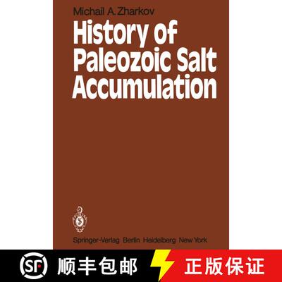 【3-4周达】History of Paleozoic Salt Accumulation (Softcover reprint of the original 1st ed. 1981) [9783642679759]