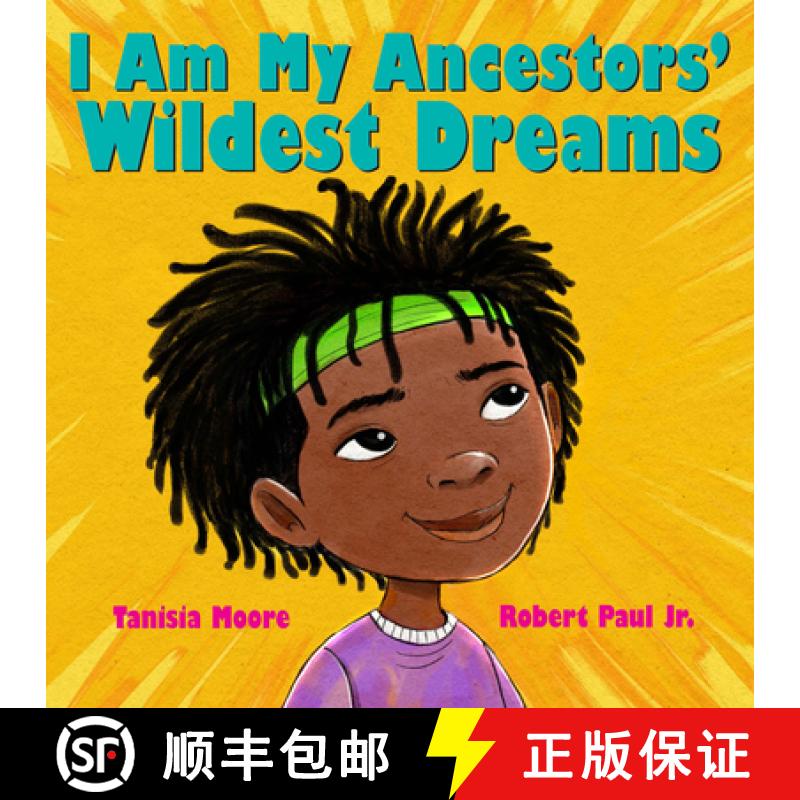 预订 I Am My Ancestors' Wildest Dreams [9781338776171]
