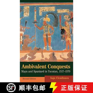 Spaniard Maya May... Ambivalent 1517–1570 4周达 9780521820318 Conquests Yucatan and