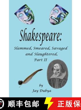 预订 Shakespeare: Slammed, Smashed, Savaged and Slaughtered, Part II [9781589094512]