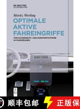 【3-4周达】Optimale aktive Fahreingriffe：für Sicherheits- und Komfortsysteme in Fahrzeugen [9783110529418]