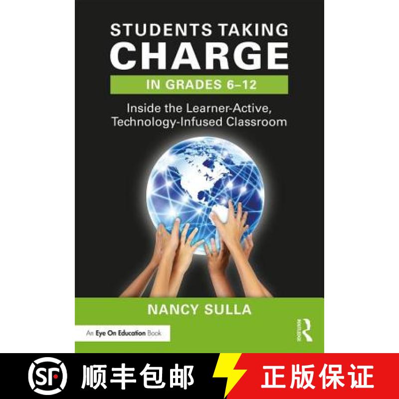 【3-4周达】Students Taking Charge in Grades 6-12 : Inside the Learner-Active, Technology-Infused Clas... [9780415349192]