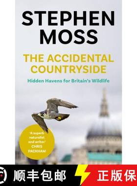 【3-4周达】Accidental Countryside: Hidden Havens for Britain's Wildlife [9781783351657]