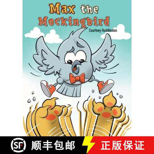 【3-4周达】Max the Mockingbird: A wholesome comics style book about friendship for readers 4-8 [9798990083165]