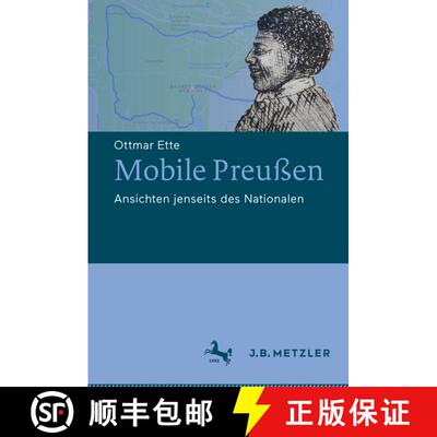 【3-4周达】Mobile Preußen: Ansichten jenseits des Nationalen [9783476048530]