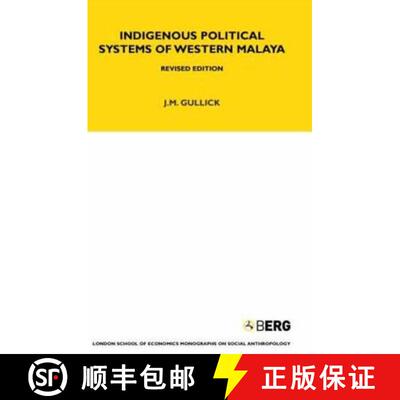 【3-4周达】精装 Indigenous Political Systems of West Malaya: Revised Edition [9781845203078]
