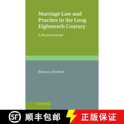 【3-4周达】Marriage Law and Practice in the Long Eighteenth Century: A Reassessment - Marriage Law an... [9780521516150]