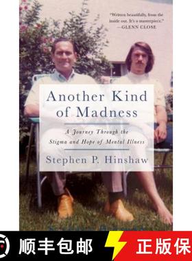 【3-4周达】Another Kind of Madness: A Journey Through the Stigma and Hope of Mental Illness [9781250213280]