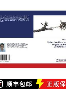 预订 Value Conflicts and Organizational Commitment [9786139580781]