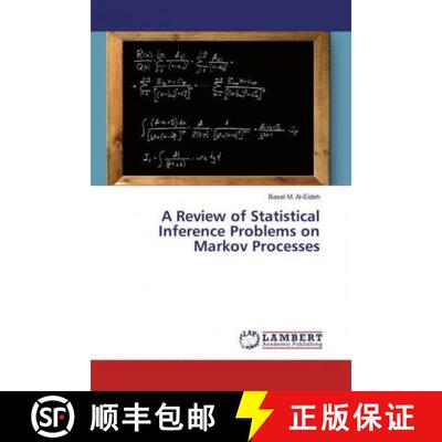 预订 A Review of Statistical Inference Problems on Markov Processes [9786137430538]