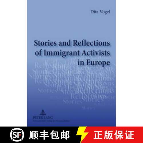 【3-4周达】Stories and Reflections of Immigrant Activists in Europe [9783631584224]