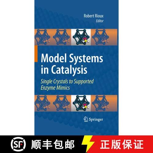 【3-4周达】Model Systems in Catalysis : Single Crystals to Supported Enzyme Mimics [9781461497394]