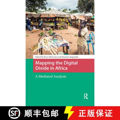 【3-4周达】Mapping the Digital Divide in Africa – A Mediated Analysis [9789462986855]