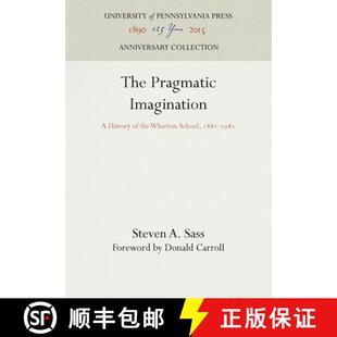 Pragmatic History The 1881 9780812278149 School Imagination 4周达 the 1981 Wharton