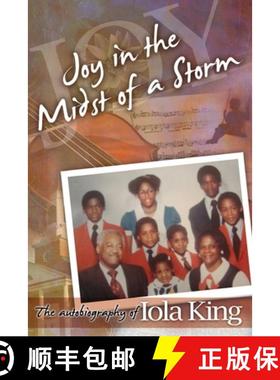 【3-4周达】Joy in the Midst of a Storm: The autobiography of Iola King [9780970823113]