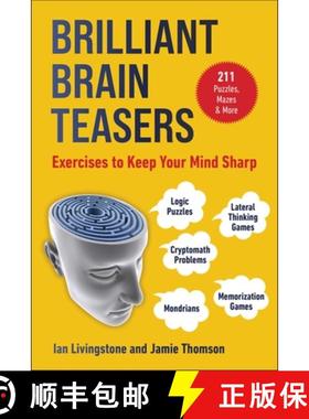 预订 Brain Teasers: 211 Logic Puzzles, Lateral Thinking Games, Mondrians, Memorization Games, and Cry... [9781510775831]