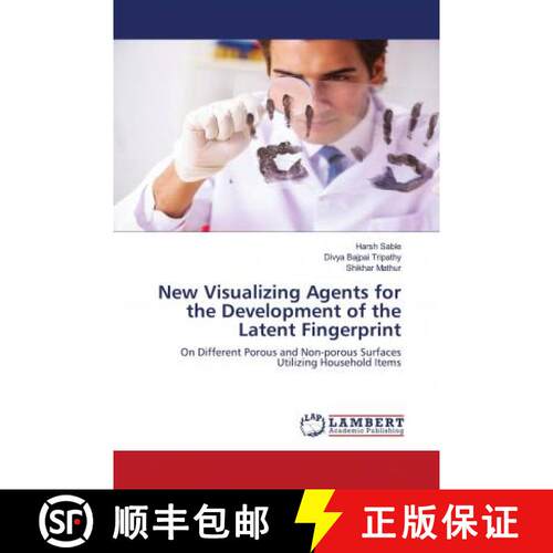 预订 New Visualizing Agents for the Development of the Latent Fingerprint [9786202678186]