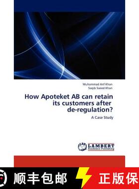 预订 How Apoteket AB can retain its customers after   de-regulation? [9783845433677]