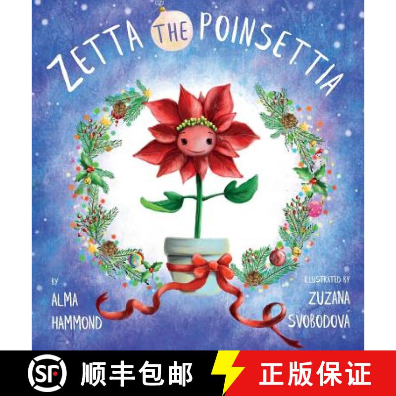 【2-3周达】Zetta the Poinsettia [9780998536279]