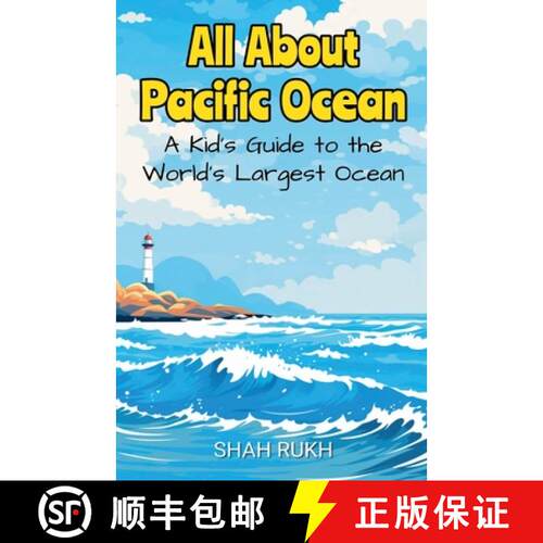 【3-4周达】All About Pacific Ocean: A Kid's Guide to the World's Largest Ocean [9798227431714]