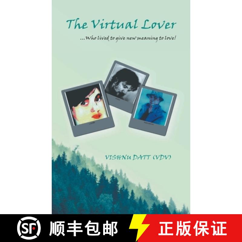 【3-4周达】The Virtual Lover...Who Lived To Give New Meaning To Love [9789380222615]