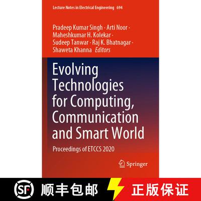 【3-4周达】Evolving Technologies for Computing, Communication and Smart World: Proceedings of ETCCS 2020 [9789811578069]