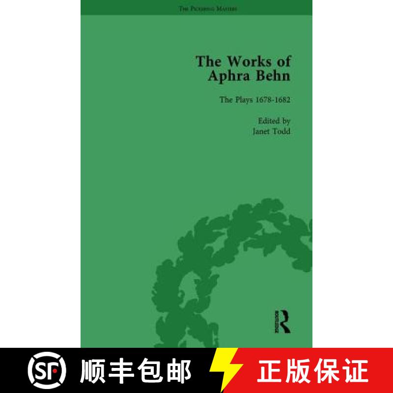 【3-4周达】Works of Aphra Behn: v. 6: Complete Plays: The Plays 1678-1682 - Complete Plays [9781851960170]
