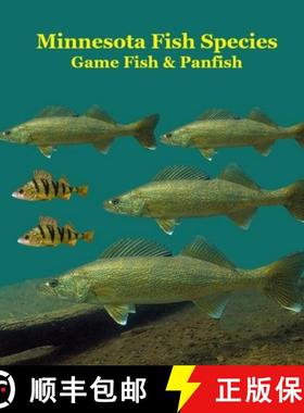 【3-4周达】Minnesota Game Fish and Panfish Species Kids Book: Great Book About the Different Types of... [9781965098783]