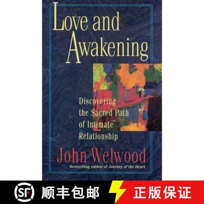 【3-4周达】Love and Awakening: Discovering the Sacred Path of Intimate Relationship [9780060927974]