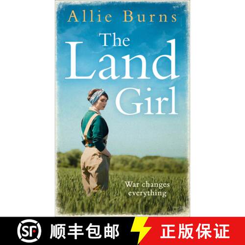 【3-4周达】The Land Girl: An unforgettable historical novel of love and hope [9780008310097]