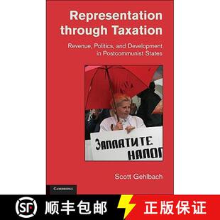 【3-4周达】Representation through Taxation: Revenue, Politics, and Development in Postcommunist State... [9780521168809]