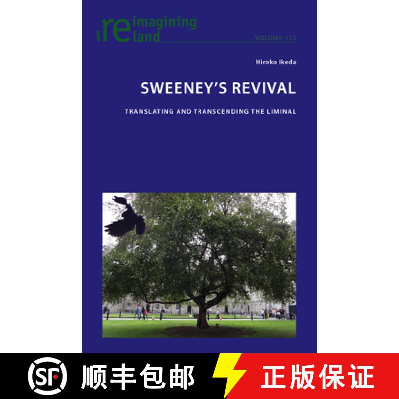 【2-3周达】Sweeney's Revival : Translating and transcending the liminal [9781803744292]