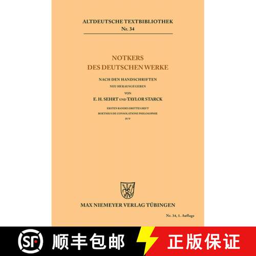 【3-4周达】Notkers des Deutschen Werke – Ersten Bandes drittes Heft. Boethius De Consolatione Philos... [9783110484281]