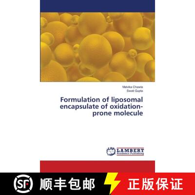 预订 Formulation of liposomal encapsulate of oxidation-prone molecule [9786139856268]
