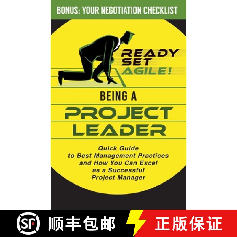 【2-3周达】Being a Project Leader: Quick Guide to Best Management Practices and How You Can Excel as ... [9781953494085]
