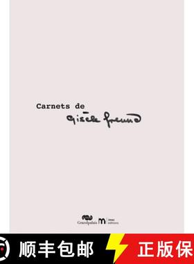 【3-4周达】Carnets de Gisèle Freund [9782711859252]
