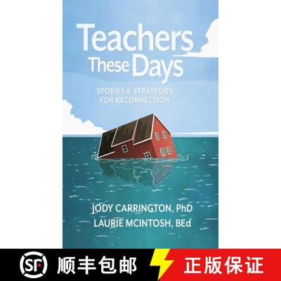 【3-4周达】Teachers These Days: Stories and Strategies for Reconnection [9781948334433]