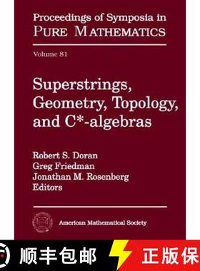 【3-4周达】Superstrings, Geometry, Topology and C-algebras [9780821848876]