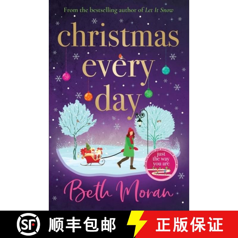 【2-3周达】Christmas Every Day: The perfect uplifting festive read for Christmas 2022 [9781838894405]