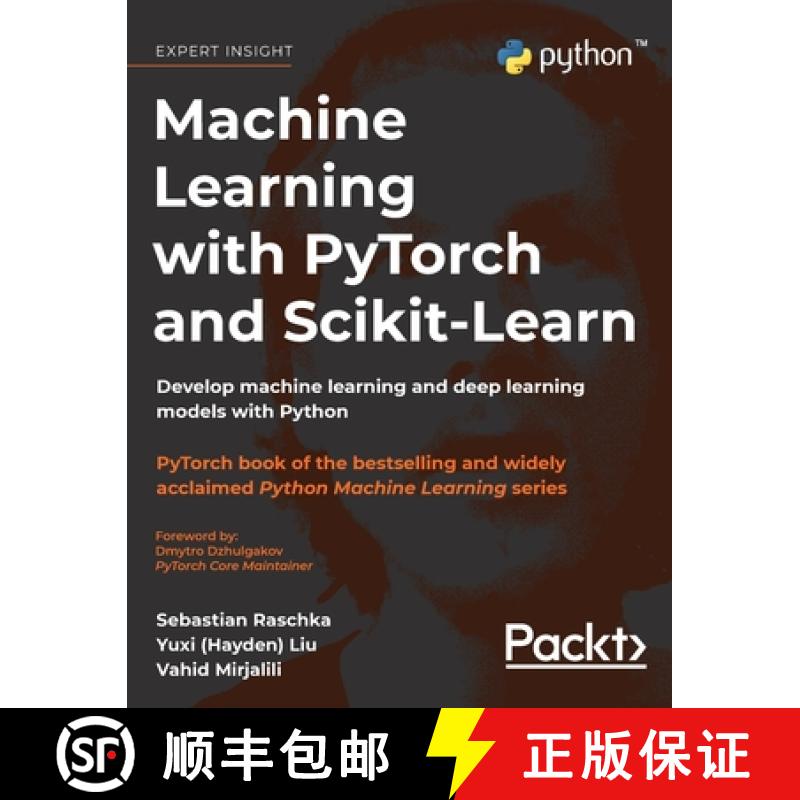 【2-3周达】Machine Learning with PyTorch and Scikit-Learn: Develop machine learning and deep learning... [9781837021956]