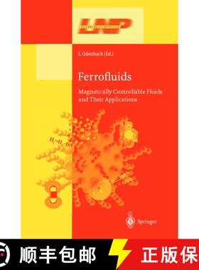 【3-4周达】Ferrofluids : Magnetically Controllable Fluids and Their Applications [9783642078828]