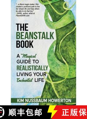 【3-4周达】The Beanstalk Book: A Magical Guide To Realistically Living Your Enchanted Life [9798988540106]