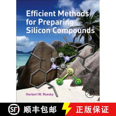 预订 Efficient Methods for Preparing Silicon Compounds [9780128035306]