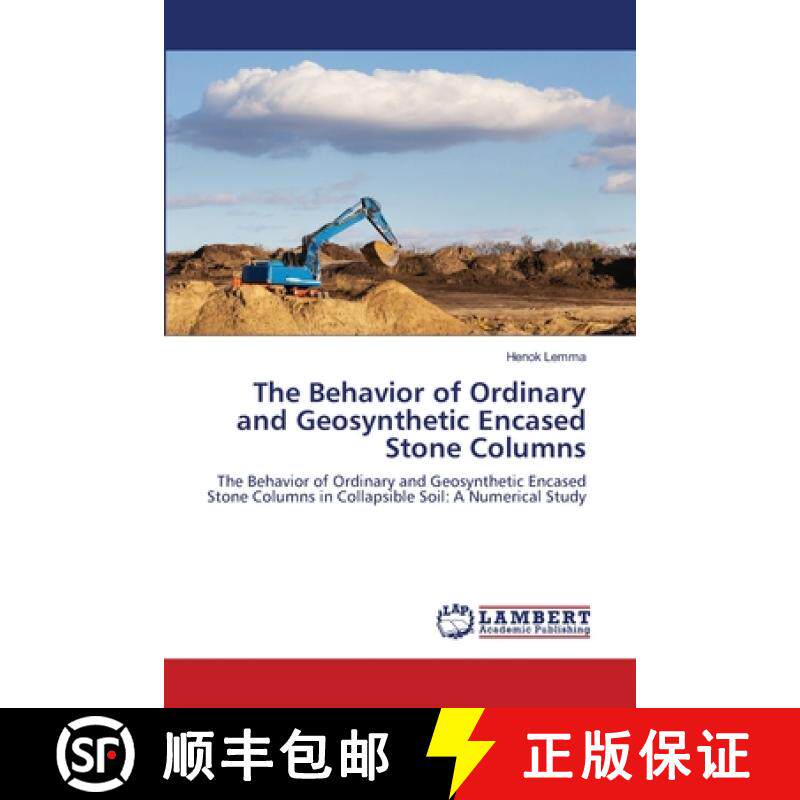 预订 The Behavior of Ordinary and Geosynthetic Encased Stone Columns [9786203306712]