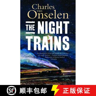 【3-4周达】Night Trains: Moving Mozambican Miners to and from the Witwatersrand Mines, 1902–1955 [9781787384040]