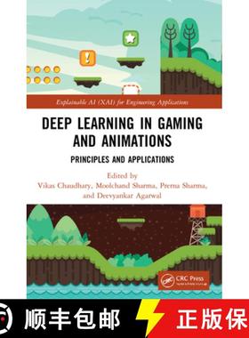 【3-4周达】Deep Learning in Gaming and Animations: Principles and Applications [9781032139302]