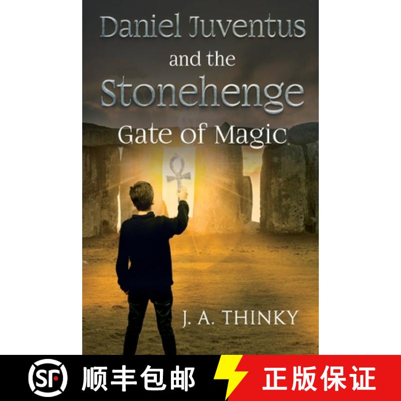 【2-3周达】Daniel Juventus and the Stonehenge - Gate of Magic [9781804397336]