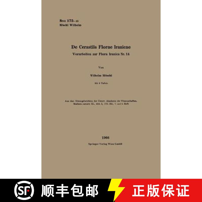 【3-4周达】de Cerastiis Florae Iranicae: Vorarbeinten Zur Flora Iranica Nr. 14 [9783662243527]